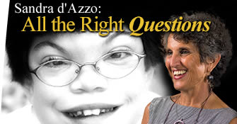Sandra d'Azzo: All the Right questions