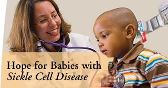 Hope for Babies with Sickle Cell Disease