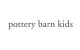 Pottery Barn Kids