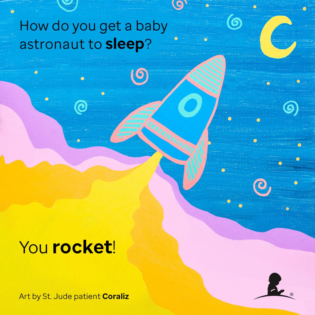 Rocketship joke with art by St. Jude patient Coraliz