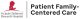 Patient Family-Centered Care